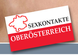 Sexkontakte Oberösterreich